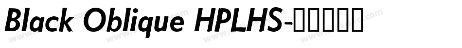 Black Oblique HPLHS字体转换